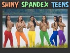 Shiny Spandex Teens