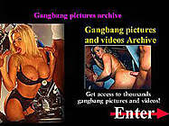 Gangbang pictures archive