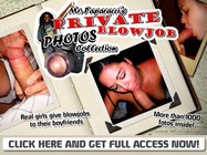 Mr. Paparacci's Private Blowjob Photos Collection