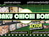 Baku Chichi Bomb