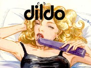 Dildo Series