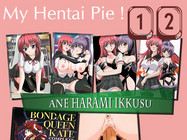 My Hentai Pie ! Part XII