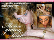 Moms Giving Head